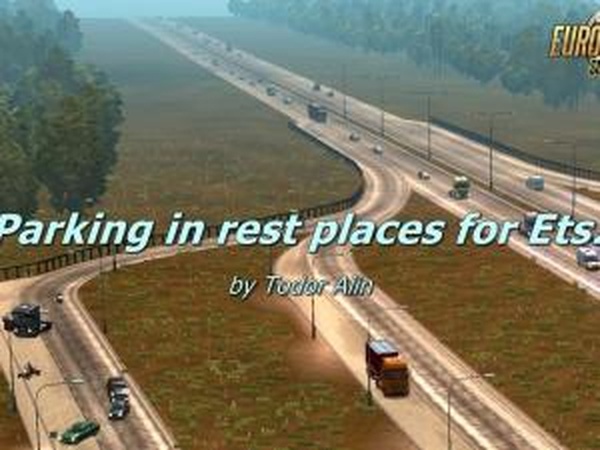 Парковка в местах отдыхаверсия 1.5 для Euro Truck Simulator 2 (v1.30.x)
