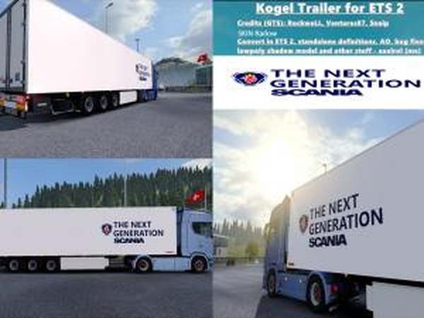 Trailer Kogel «Next Generation Scania»версия 1.0 для Euro Truck Simulator 2 (v1.28.x, 1.30.x)