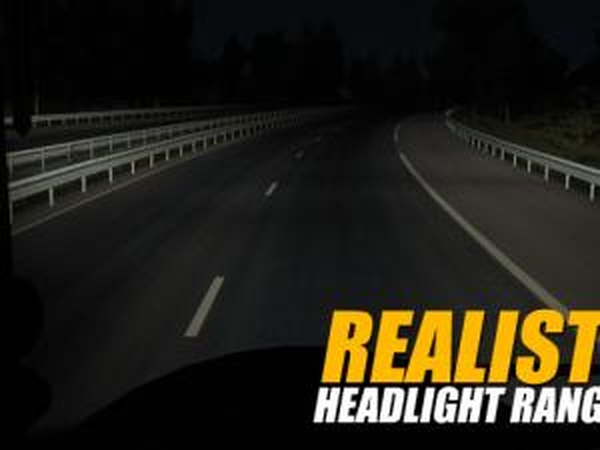Realistic Headlight Rangeверсия 1.1 для Euro Truck Simulator 2 (v1.28.x, - 1.39.x)