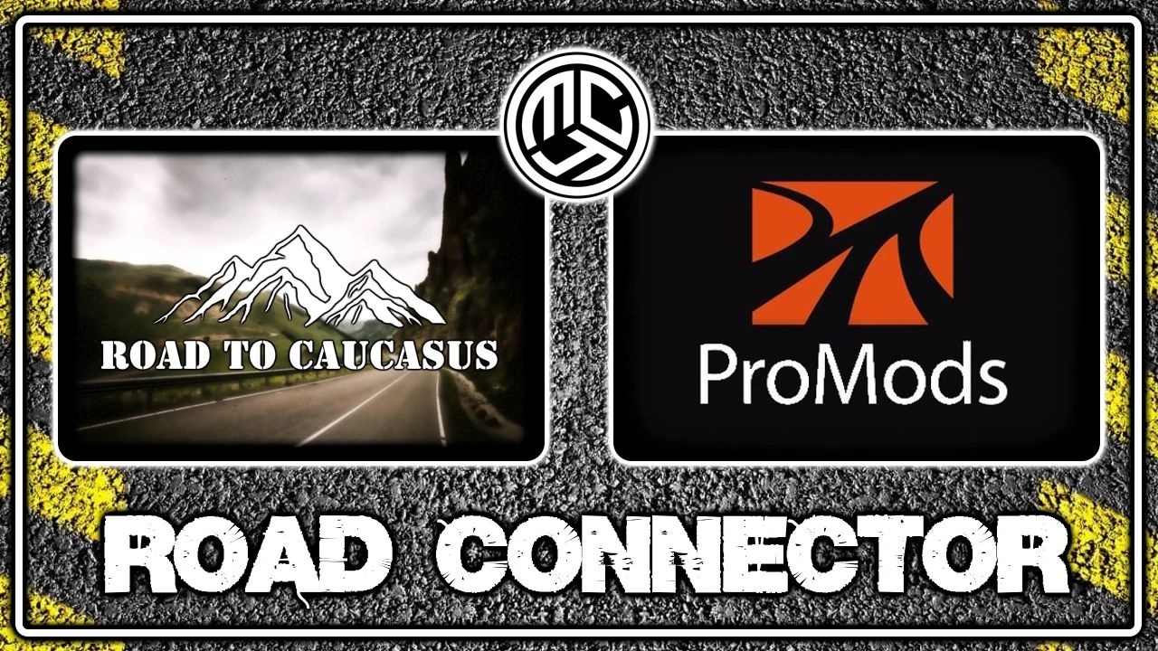 МОД Road to Caucasus + Promods Road Connector v1.6 ДЛЯ EURO TRUCK SIMULATOR 2