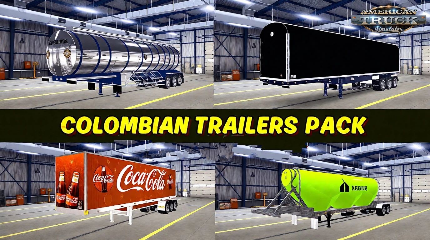 МОД Colombian Trailers Pack v7.2 ДЛЯ AMERICAN TRUCK SIMULATOR