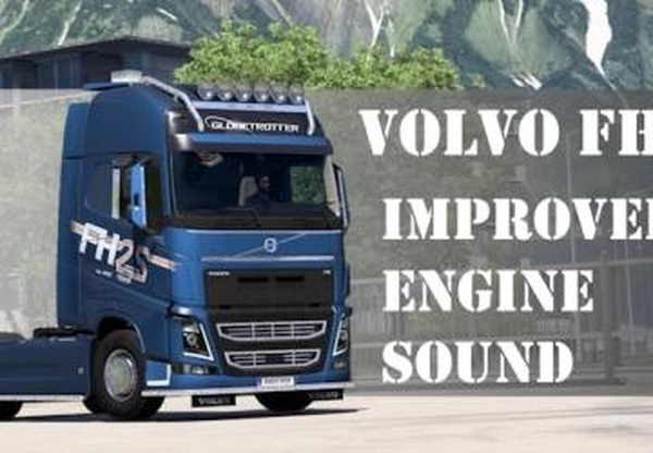 Мод Volvo FH4 Improved Engine Sound версия 3.0 для Euro Truck Simulator 2 (v1.58.x, 1.59.x)