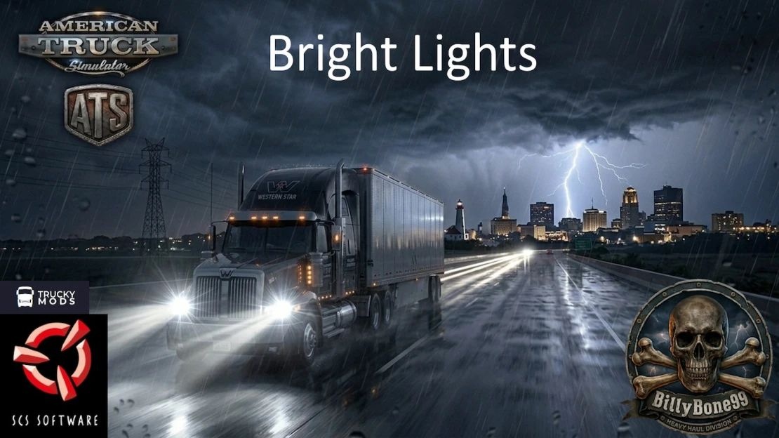 МОД Bright Lights v1.0.2.3 ДЛЯ AMERICAN TRUCK SIMULATOR