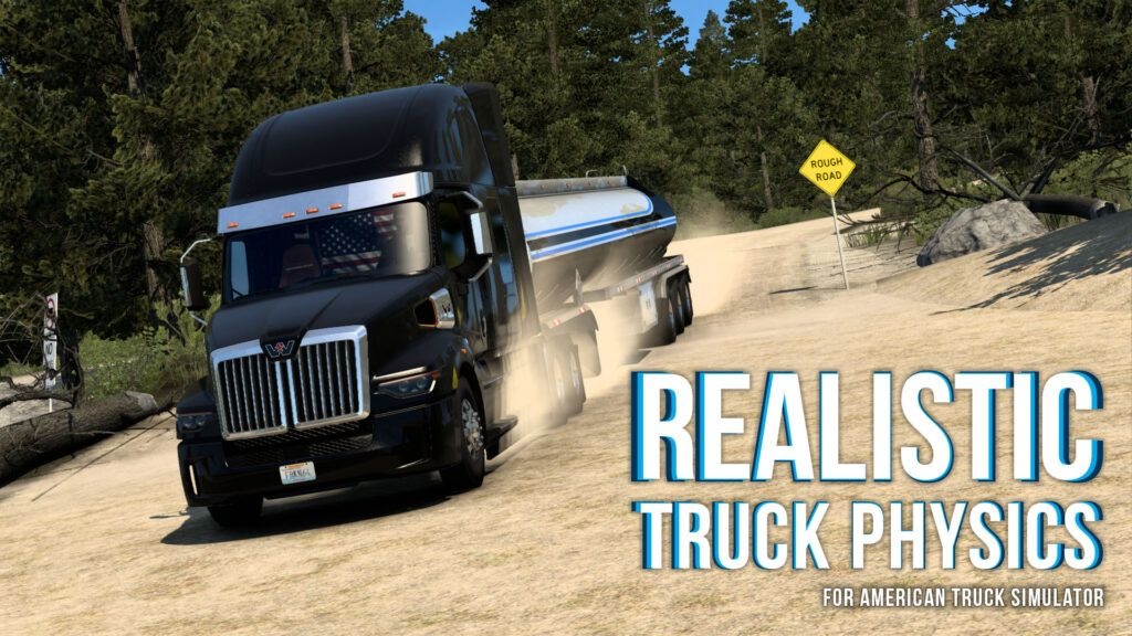 МОД Realistic Truck Physics Mod v9.1.3 ДЛЯ AMERICAN TRUCK SIMULATOR