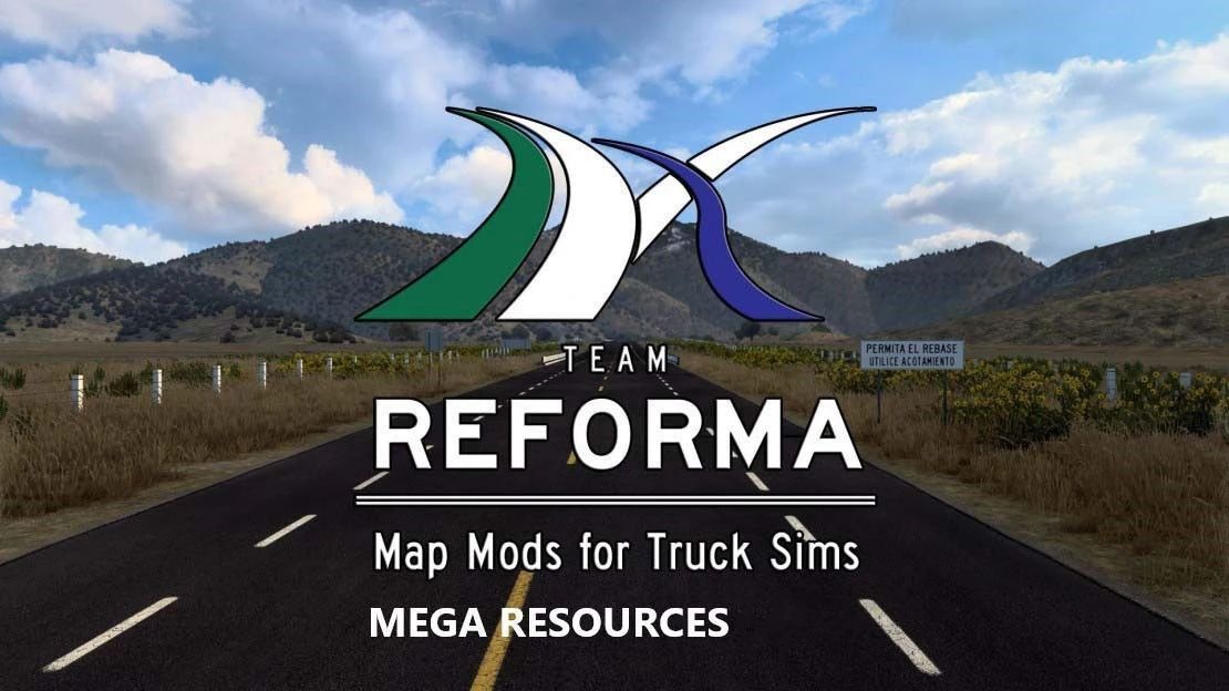 МОД Reforma Mega Resources v3.0.1.161 ДЛЯ AMERICAN TRUCK SIMULATOR