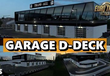 Trans-All Garage D-Deckверсия 1.1 для Euro Truck Simulator 2 (v1.53.x, 1.54.x)