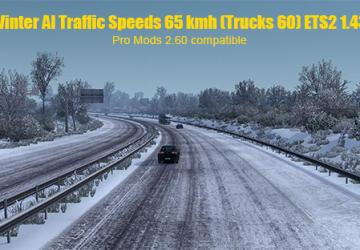 Winter AI Traffic Speeds 65 kmhверсия 1.0 для Euro Truck Simulator 2 (v1.43.x)